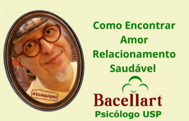 Como encontrar amor relacionamento Saudável Psicólogo Brasileiro Online