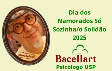 Dia dos Namorados Só Sozinha/o Solidão 2025 - Psicólogo Brasileiro Online 