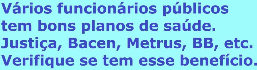 plano saude funcionario publico reembolso psicologo bacen caixa, bb, banco do brasil, poder judiciario, justiça